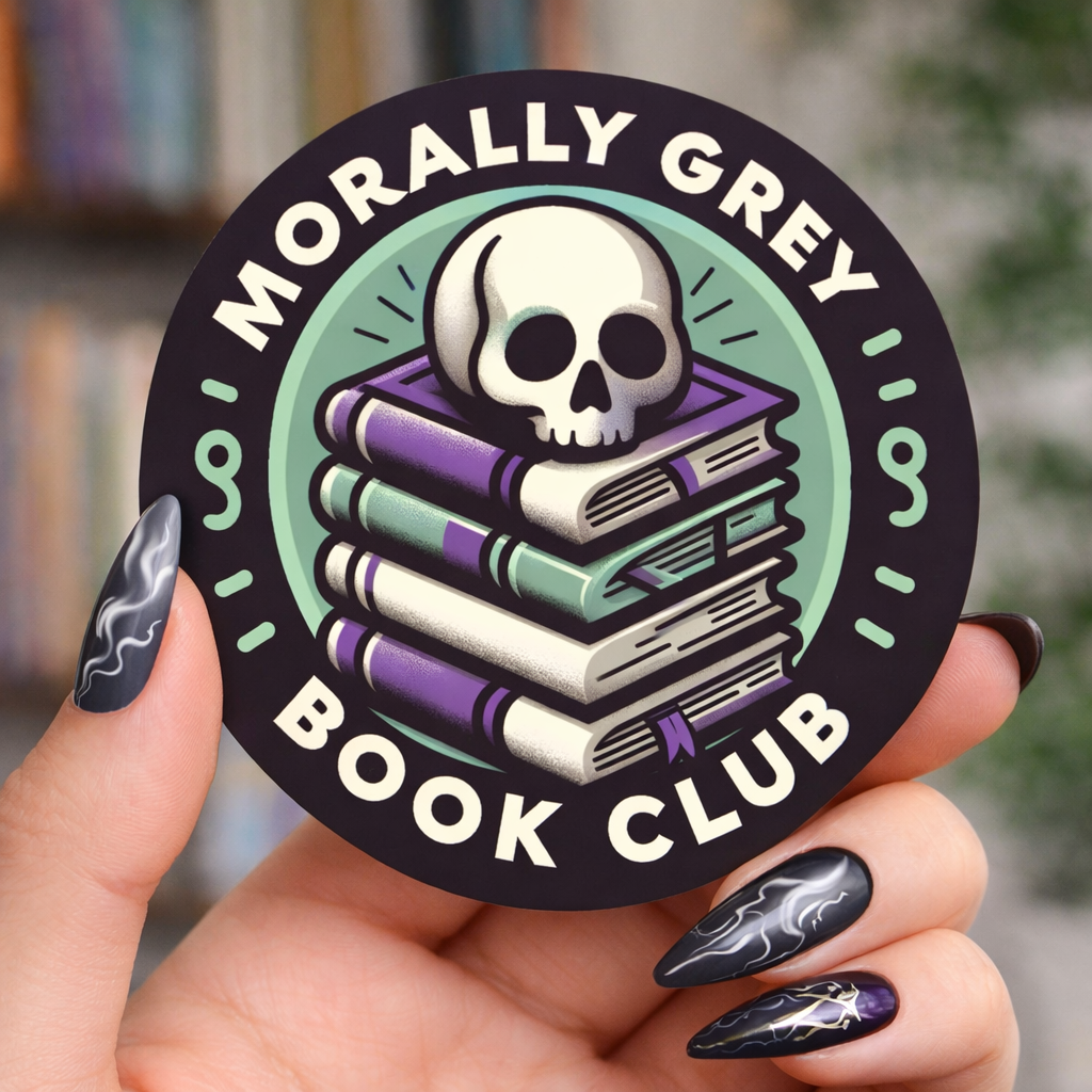 Morally Grey Book Club Vinyl Bookish Sticker