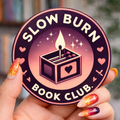 Slow Burn Book Club Vinyl Bookish Sticker