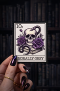 Morally Grey Stamp Vinyl Bookish Sticker