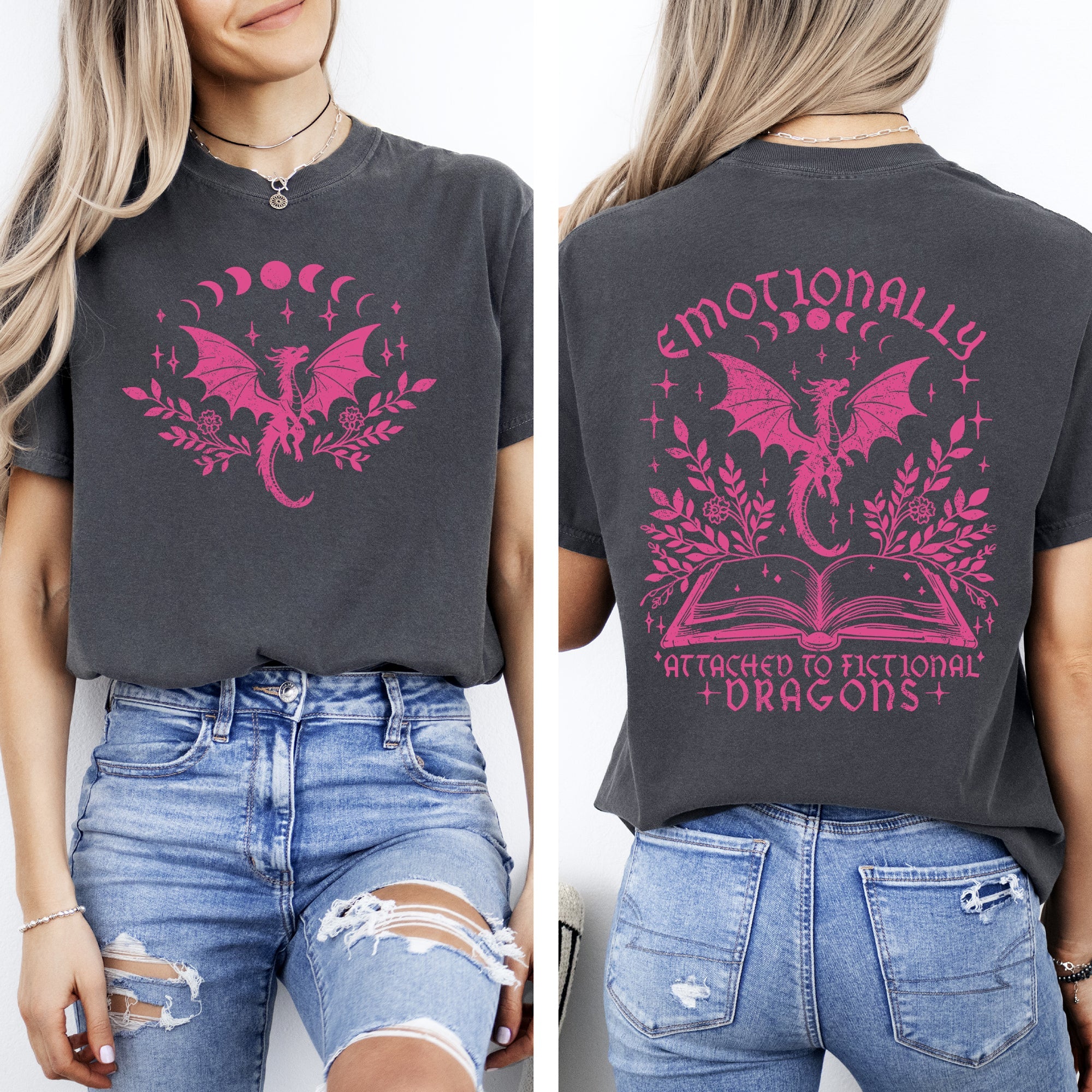 Emotionally Attached To Fictional Dragons, Romantasy, Booktok, Reading, Library, Books, Front and Back, Comfort Colors T-Shirt