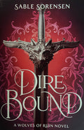 Dire Bound (The Wolves of Ruin Book 1)