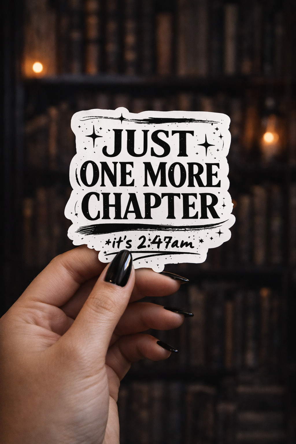 Just One More Chapter Vinyl Bookish Sticker