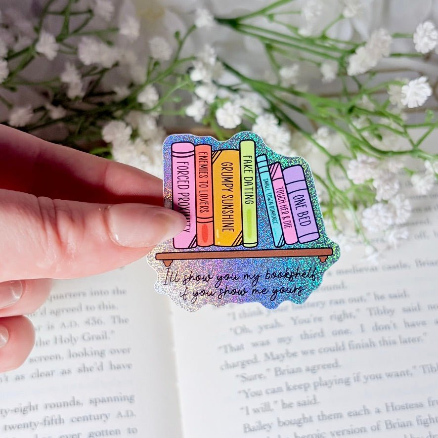 I'll Show You My Shelf If You Show Me Yours 2-inch Crushed Glitter Sticker
