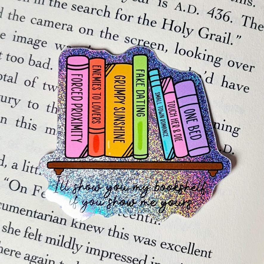 I'll Show You My Shelf If You Show Me Yours 2-inch Crushed Glitter Sticker