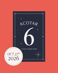 A Court Of Thorns And Roses 6 (Pre-Order)